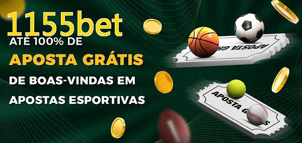 1155betbet Ate 100% de Aposta Gratis