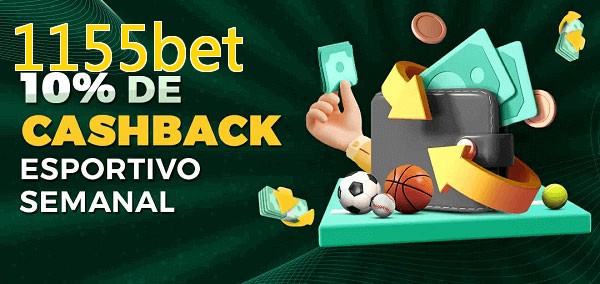 10% de bônus de cashback na 1155bet